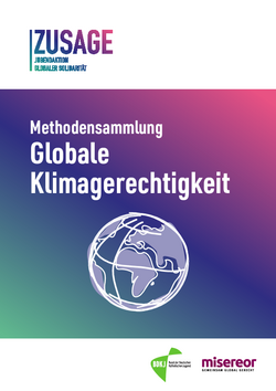 ZUSAGE - Methodensammlung Globale Klimagerechtigkeit